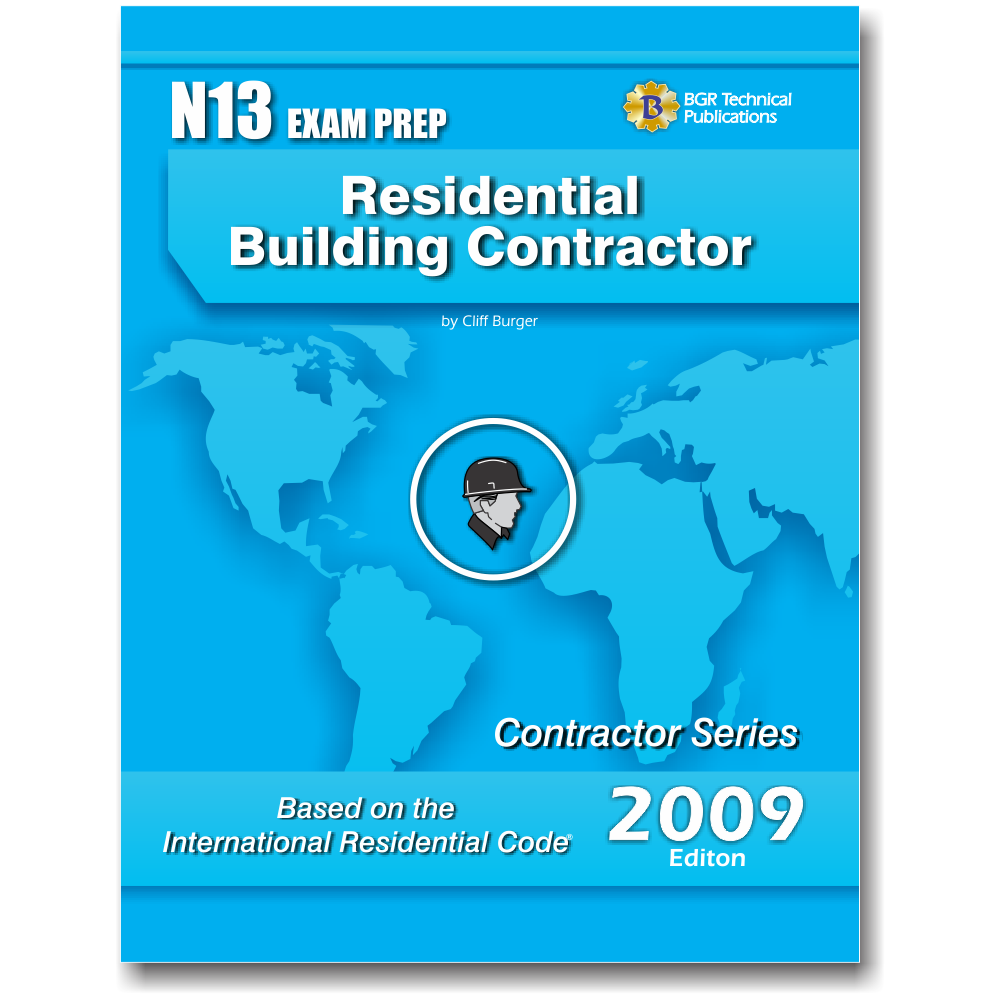 W13 National Standard Residential Building Contractor (C) Study Guide ...